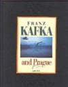 Franz Kafka and Prague