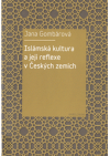 Islámská kultura a její reflexe v Českých zemích