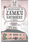 S pastelkami po zámku Ratibořice a okolí