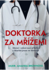 Doktorka za mřížemi 