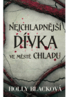 Nejchladnější dívka ve městě Chladu