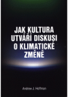Jak kultura utváří diskuzi o klimatické změně