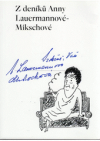 Z deníků Anny Lauermannové-Mikschové