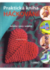 Praktická kniha háčkování