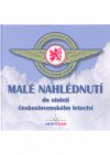 Malé nahlédnutí do století československého letectví