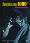 Ženská na 1000 stupňů 