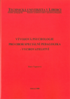Vývojová psychologie pro obor speciální pedagogika - vychovatelství