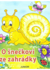 O šnečkovi ze zahrádky