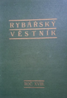 Rybářský věstník ročník XVII.