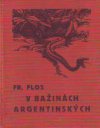 V bažinách argentinských