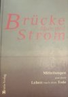 Brücke über den Strom.