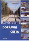 Moderní dopravní cesta