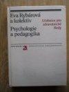 Psychologie a pedagogika pro dětské sestry