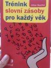 Trénink slovní zásoby pro každý věk 