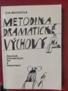 Metodika dramatické výchovy