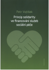 Princip solidarity ve financování služeb sociální péče