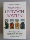 Velká kniha léčivých rostlin