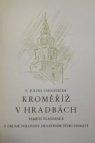 Kroměříž v hradbách