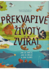 Překvapivé životy zvířat