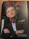 Jiří Kodet o sobě
