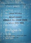 Nové osady vzniklé na území Čech v letech 1654-1854