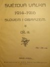 Světová válka 1914-1917 slovem i obrazem.