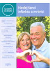 Nedej šanci infarktu a mrtvici