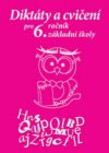 Diktáty a cvičení pro 6. ročník základní školy