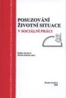 Posuzování životní situace v sociální práci