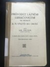Průvodce lázněmi Luhačovicemi na Moravě a 75 výletů do okolí