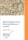 Hospodářský vývoj Dolního Bousova a okolí