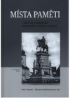 Místa paměti v procesu formování moderního českého národa