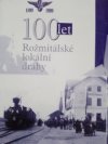 100 let Rožmitálské lokální dráhy 