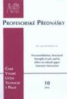 Preconsolidation, structural strength of soil, and its effect on subsoil upper structure interaction =