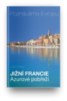 Jižní Francie - Azurové pobřeží