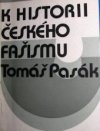 K historii českého fašismu