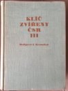 Klíč zvířeny ČSR 3. Díl 