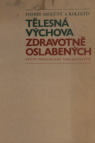 Tělesná výchova zdravotně oslabených