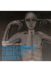Eugenikové / Eugenic Minds