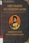 Paměti hraběnky Micu Coudenhove-Kalergi, která žila na zámku v Poběžovicích =