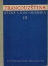 Francouzština běžná a hospodářská.