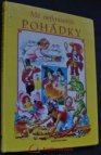 Mé nejkrásnější pohádky