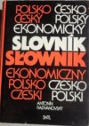 Polsko-český a česko-polský ekonomický slovník =