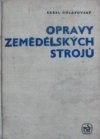 Opravy zemědělských strojů