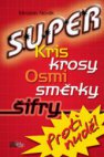Super kris krosy, osmisměrky, šifry