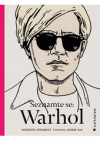 Seznamte se: Warhol