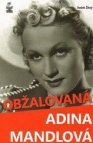 Obžalovaná Adina Mandlová