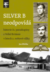 Silver B neodpovídá