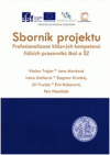 Sborník projektu Profesionalizace klíčových kompetencí řídících pracovníků škol a školských zařízení