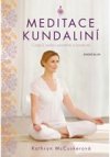 Meditace kundalini - Cesta k osobní proměně a kreativitě